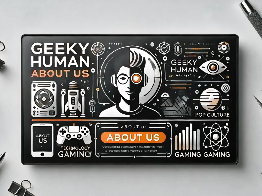 geeky human about us